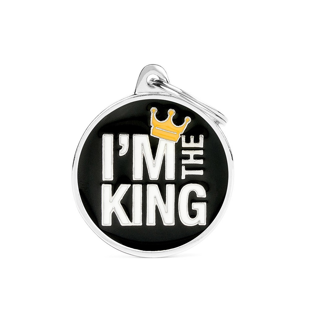 My Family Pet Tag - 'I'm The King'